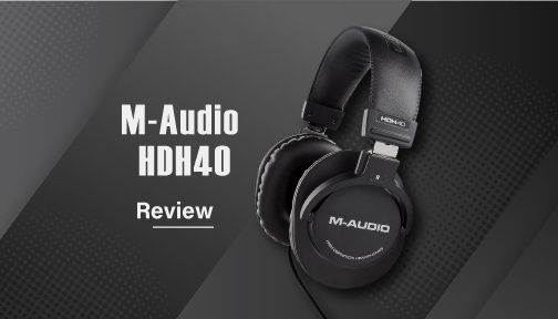 M-Audio HDH40 Review
